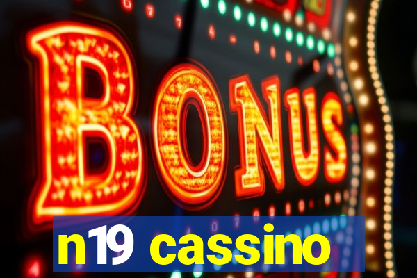 n19 cassino